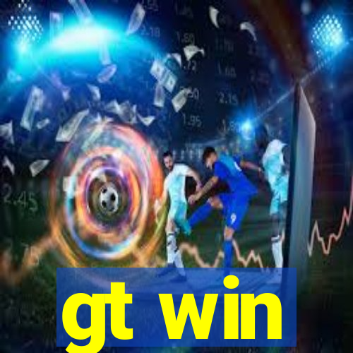 gt win